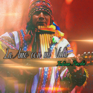 La Amo Con Mi Vida by Fabian Pineda