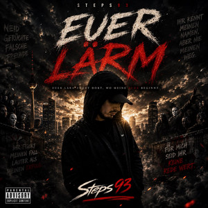 Euer Lärm by Steps93