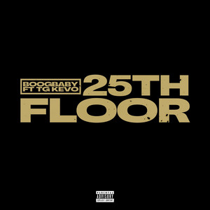 25th Floor by BoogBaby, TG Kevo