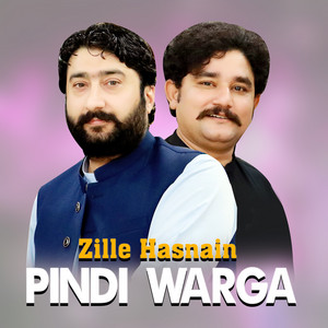 Zille Hasnain - PINDI WARGA