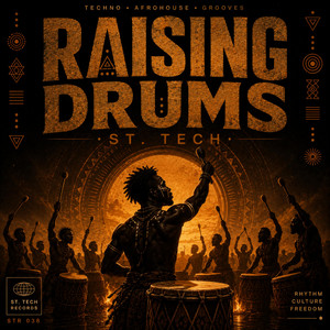 Raising Drums by ST. Tech