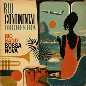 Bossa for the Ballroom by Rio Continental Orchestra