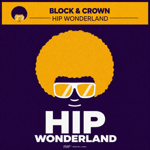 Block & Crown — Hip Wonderland (2026)