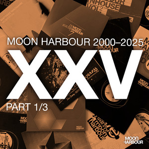 Various Artists — Moon Harbour 2000-2025 Part 1/3 (2026)