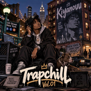 Trapchill, Vol. 01 by Kiyanouu