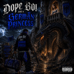 DOPE BOI AND A GERMAN PRINCESS by KacyLoans, Dame Çörłêòñē