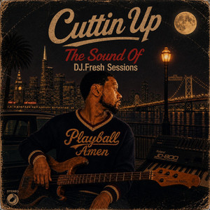 Cuttin Up by DJ.Fresh