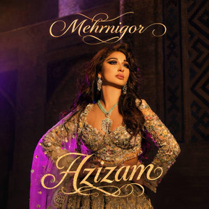 Mehrnigori Rustam - Azizam