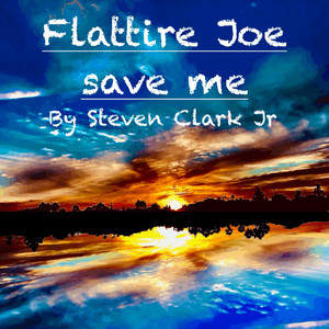 Save Me by Flattire Joe, Rudiger