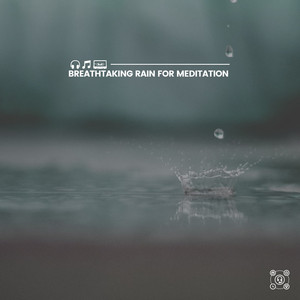 Breathtaking Rain for Meditation album