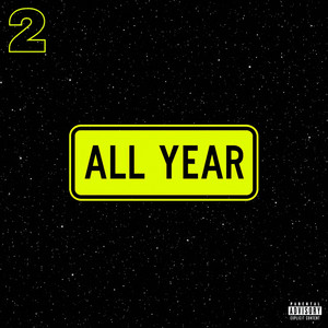 ALL YEAR P2 (ft. Travis Scott) by ASTRØ E, Travi$ Scott
