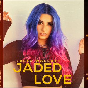 Jaded Love by Jules Walcott
