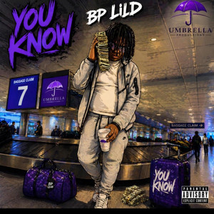 You Know by Bp Lild