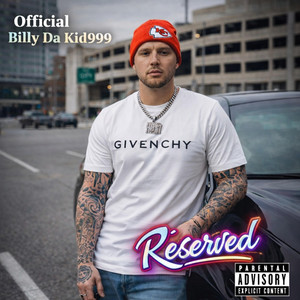 Reserved by Official Billy Da Kid999