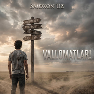 Vallomatlar by Saidxon UZ