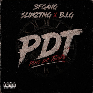 PDT by 3FGANG