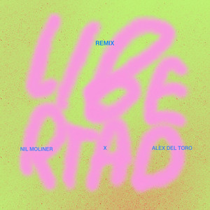 Libertad (Nil Moliner, Alex del Toro) [Remix Sped Up]