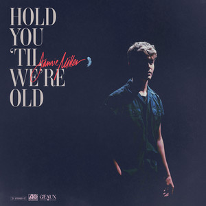 Hold You 'Til We’re Old - undefined | Song Album Cover Artwork