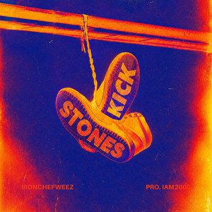 KICK STONES by IRONCHEFWEEZ