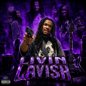 Livin Lavish by Glock8x