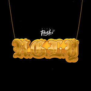 Nikki Fre$h - U.G.L.Y.