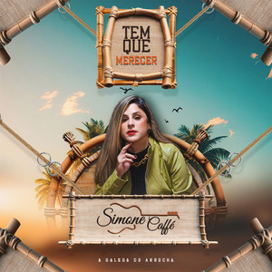 Tem Que Merecer by Simone Caffé