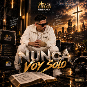 Nunca voy solo by Cielo Urbano
