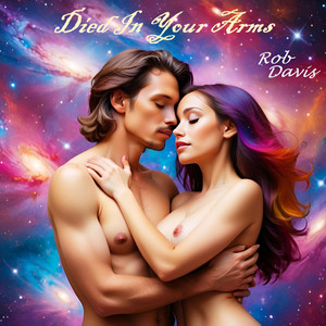 Died In Your Arms by ROB DAVIS