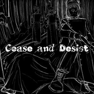 Cease and Desist by PuppetP