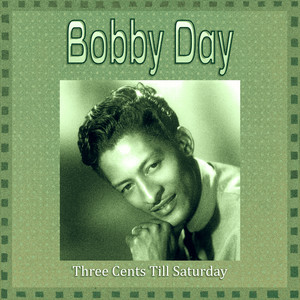 The Bluebird, the Buzzard & the Oriole by Bobby Day