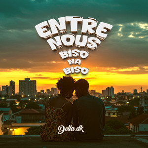 Entre nous (Biso na biso)