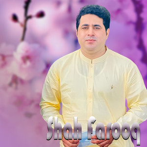 Shah Farooq - Cha Ma Ghushtal Nan Agha Ho Swl