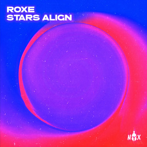 STARS ALIGN by Roxe
