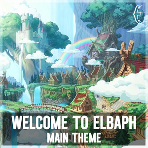 Welcome to Elbaph (From 'One Piece') by Grand Line Symphony