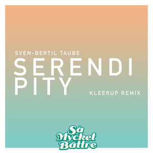 Serendipity (Kleerup Remix)