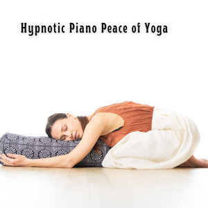 Hypnotic Piano Peace of Yoga album