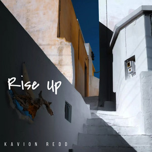 Rise Up by Kavion Redd