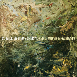 20 Million Views Special by Kemo, Mover, Pacman Tv
