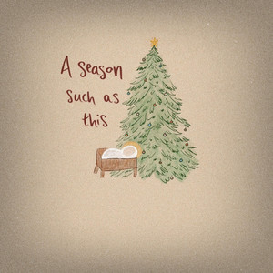 A season such as this
