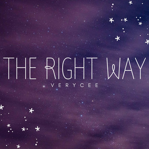 The Right Way by Verycee