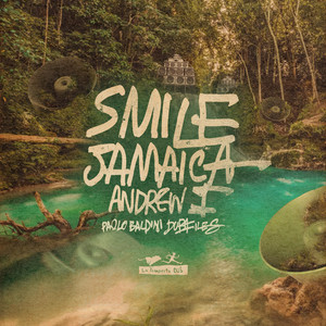Smile Jamaica by Andrew I, Paolo Baldini DubFiles