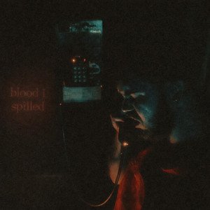 Blood I Spilled by E Major