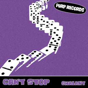 CAN'T STOP by CHALANT