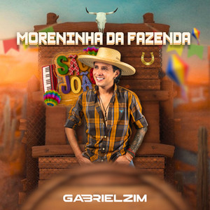 Gabrielzim - Moreninha da Fazenda