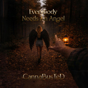 Everybody Needs An Angel by CannaBusTeD