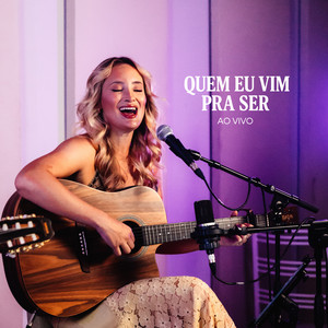 Quem Eu Vim pra Ser - Ao vivo by Paula Moi