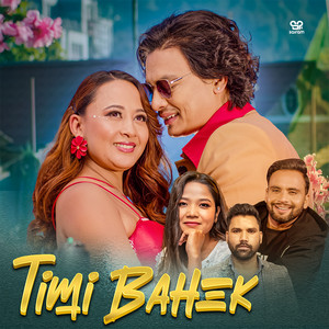 Tek BC & Annu Chaudhary - Timi Bahek