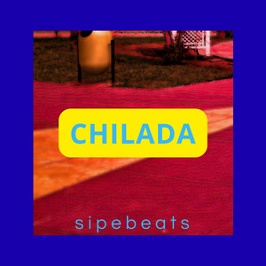 chilada by SIPEBEATS