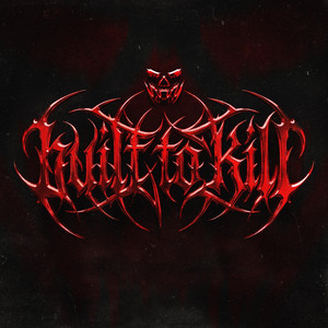 Built to Kill by Marked with Sin