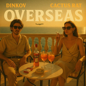 Dinkov & XOPLVNET - Overseas